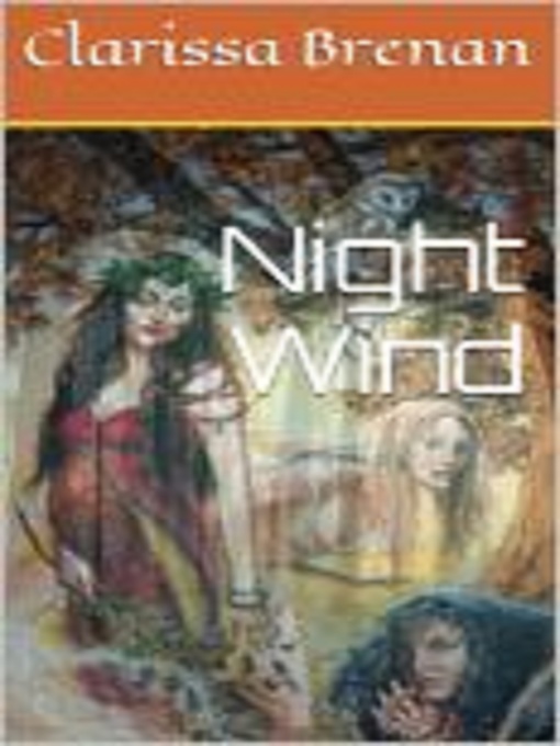 Title details for Night Wind by Clarissa Brenan - Available